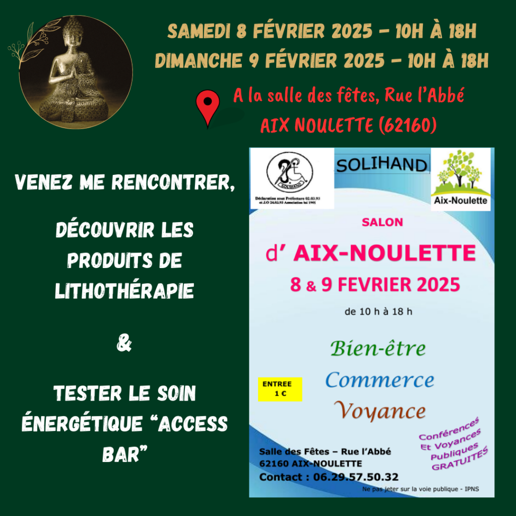 Salon Bien-Être à Aix Noulette, les 8 & 9 Février 2025